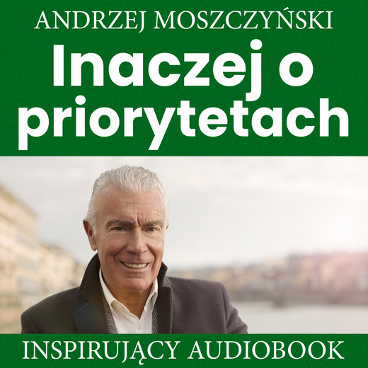 okładka Inaczej o priorytetach audiobook | MP3 | Andrzej Moszczyński