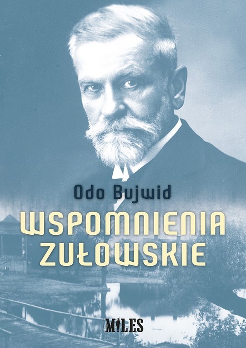 okładka Wspomnienia zułowskie książka | Odo Bujwid