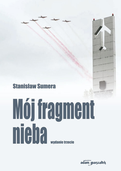 okładka Mój fragment nieba książka | Sumera Stanisław