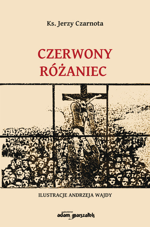 okładka Czerwony różaniec książka | Jerzy Czarnota