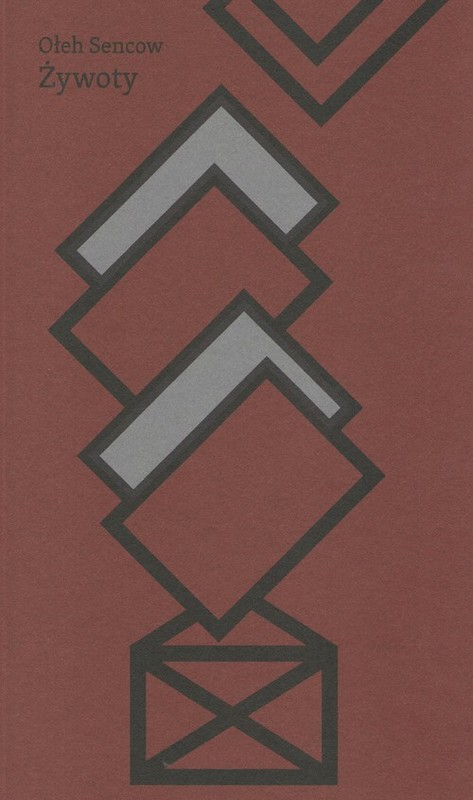 okładka Żywoty książka | Sencow Ołeh