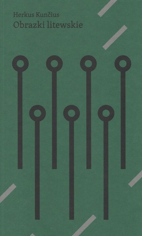 okładka Obrazki litewskie książka | Herkus Kuncius