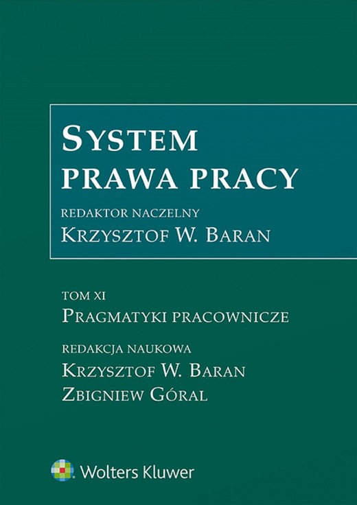 okładka System prawa pracy. TOM XI. Pragmatyki pracownicze (pdf) ebook | pdf | Opracowania Zbiorowe