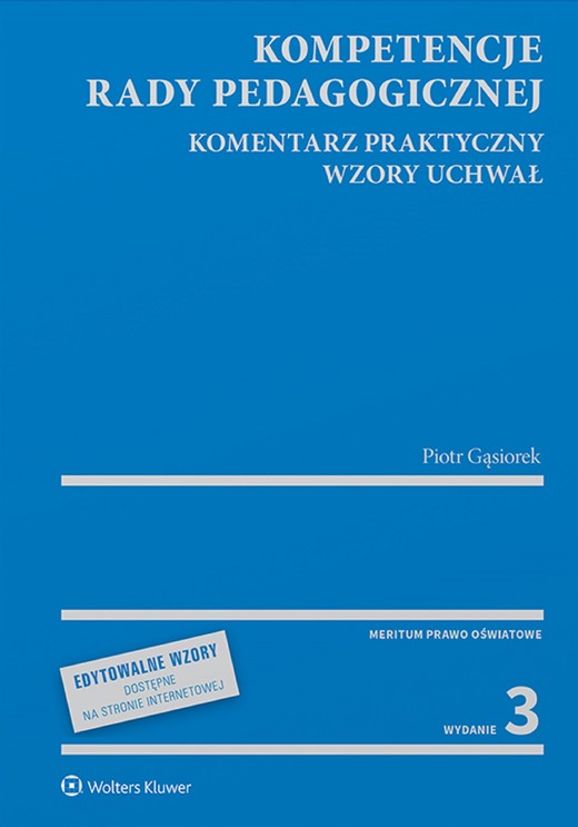 okładka Kompetencje rady pedagogicznej. Komentarz praktyczny. Wzory uchwał z serii MERITUM (pdf) ebook | pdf | Piotr Gąsiorek