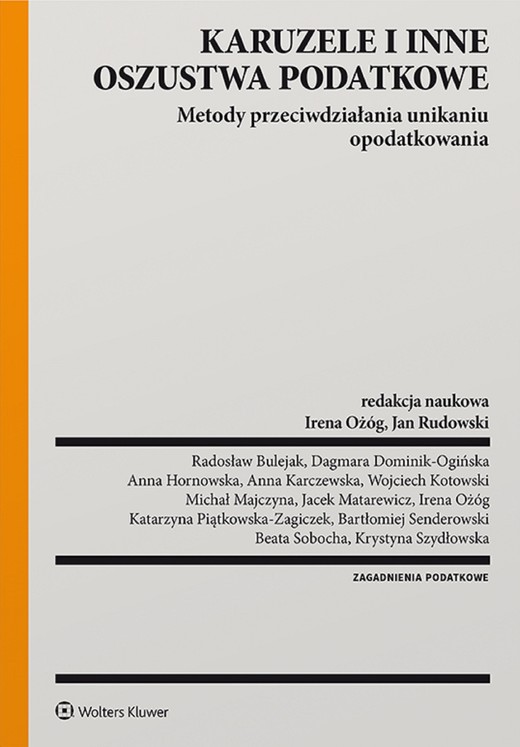 okładka Karuzele i inne oszustwa podatkowe. Metody przeciwdziałania unikaniu opodatkowania (pdf) ebook | pdf | Opracowania Zbiorowe, Irena Ożóg