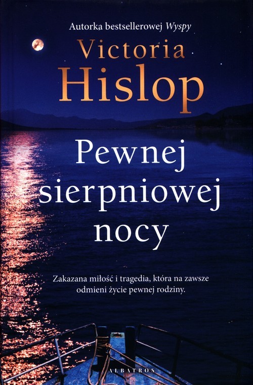 okładka Pewnej sierpniowej nocy książka | Victoria Hislop