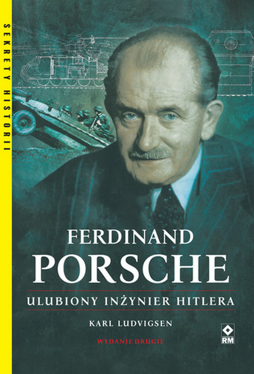 okładka Ferdinand Porsche Ulubiony inżynier Hitlera książka | Karl Ludvigsen