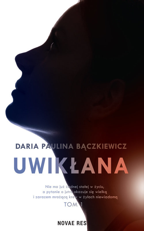 okładka Uwikłana książka | Bączkiewicz DariaPaulina
