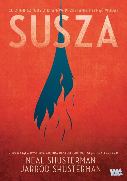 okładka Susza /Ya!/ książka | Neal Shusterman