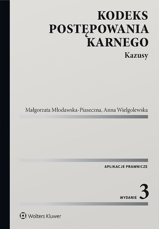 okładka Kodeks postępowania karnego. Kazusy (pdf) ebook | pdf | Małgorzata Młodawska-Piaseczna, Anna Wielgolewska