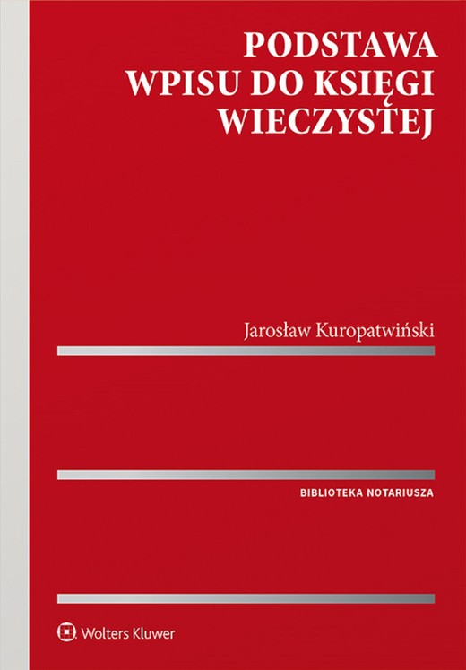 okładka Podstawa wpisu do księgi wieczystej (pdf) ebook | pdf | Jarosław Kuropatwiński