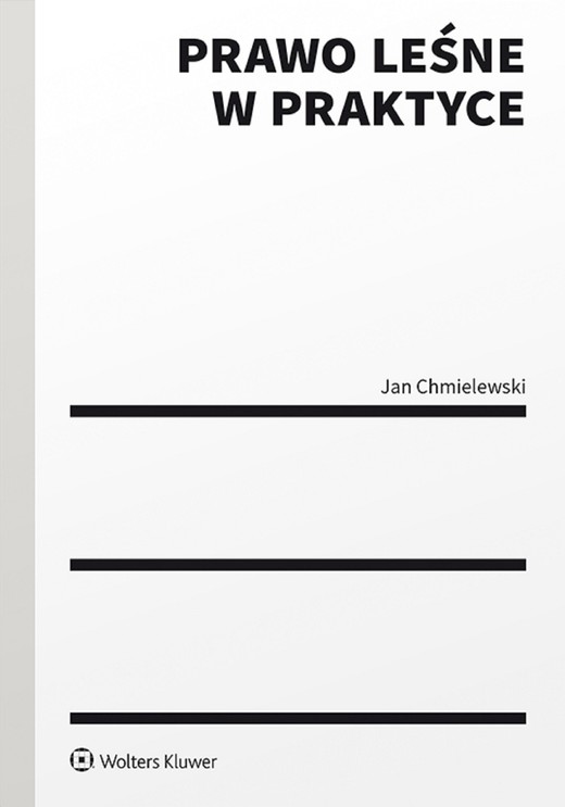 okładka Prawo leśne w praktyce (pdf) ebook | pdf | Jan Chmielewski