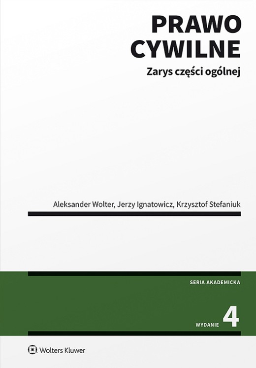 okładka Prawo cywilne. Zarys części ogólnej (pdf) ebook | pdf | Jerzy Ignatowicz, Krzysztof Stefaniuk, Aleksander Wolter
