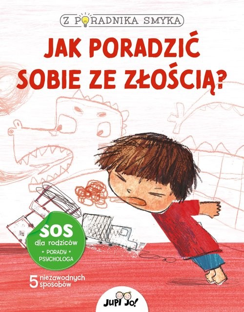 okładka Z poradnika smyka Jak poradzić sobie ze złością? książka | Chiara Piroddi