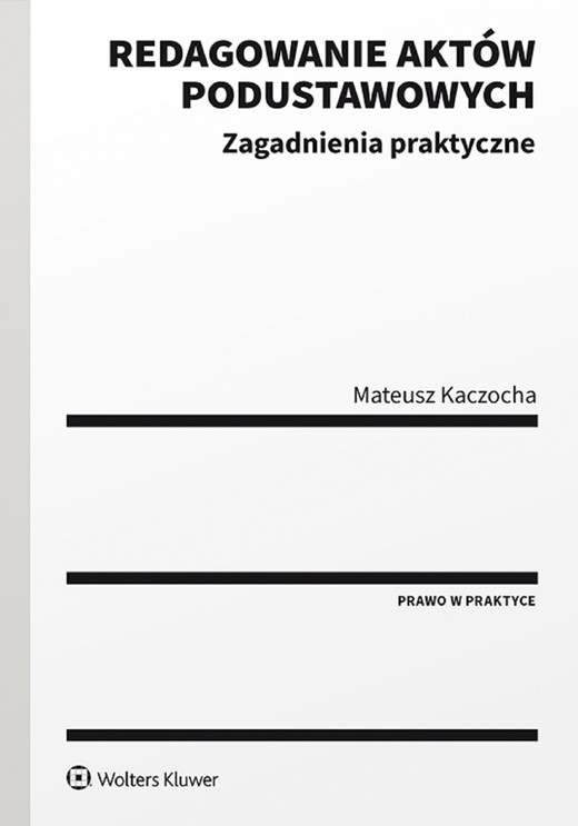 okładka Redagowanie aktów podustawowych. Zagadnienia praktyczne (pdf) ebook | pdf | Mateusz Kaczocha