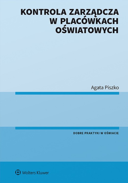 okładka Kontrola zarządcza w placówkach oświatowych (pdf) ebook | pdf | Agata Piszko