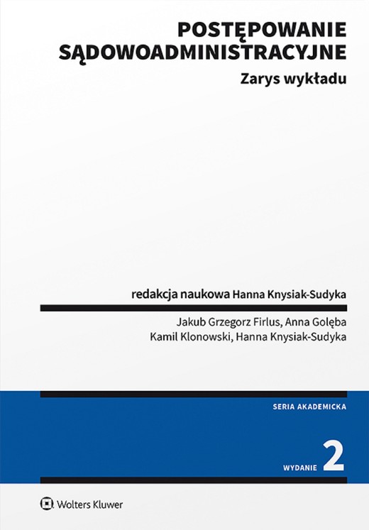 okładka Postępowanie sądowoadministracyjne. Zarys wykładu (pdf) ebook | pdf | Opracowania Zbiorowe, Redakcja naukowa: Hanna Knysiak-Sudyka