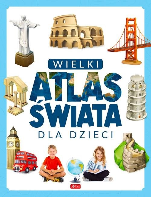 okładka Wielki atlas świata dla dzieci książka
