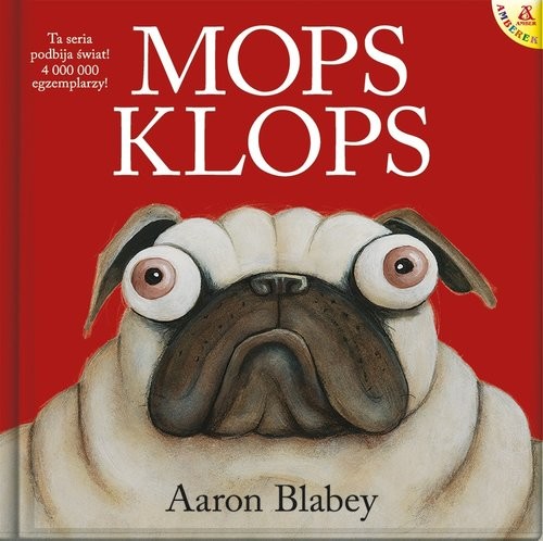 okładka Mops Klops książka | Aaron Blabey