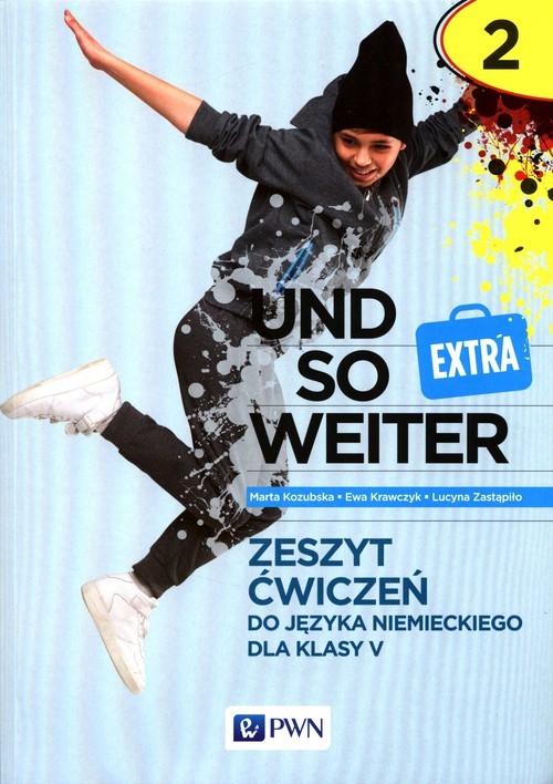 okładka und so weiter EXTRA 2 Zeszyt ćwiczeń do języka niemieckiego dla klasy 5 Szkoła podstawowa książka | Marta Kozubska, Ewa Krawczyk, Lucyna Zastąpiło
