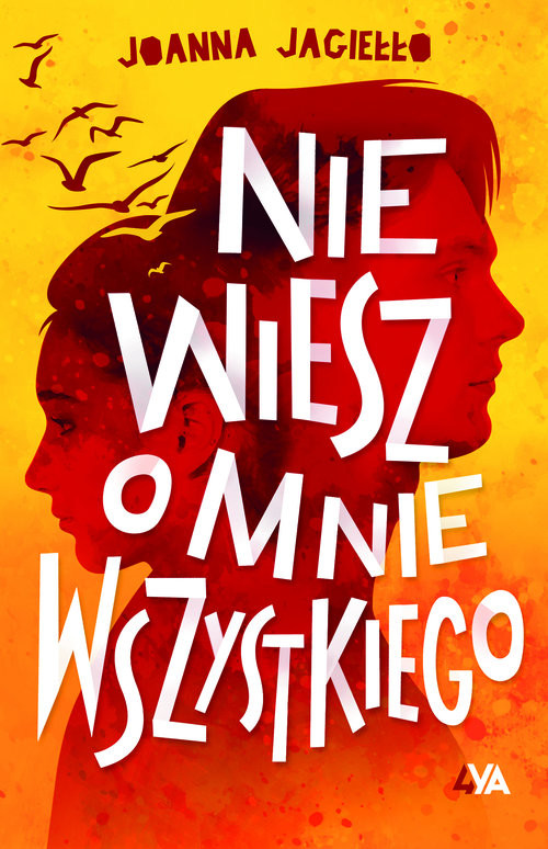okładka Nie wiesz o mnie wszystkiego książka | Joanna Jagiełło
