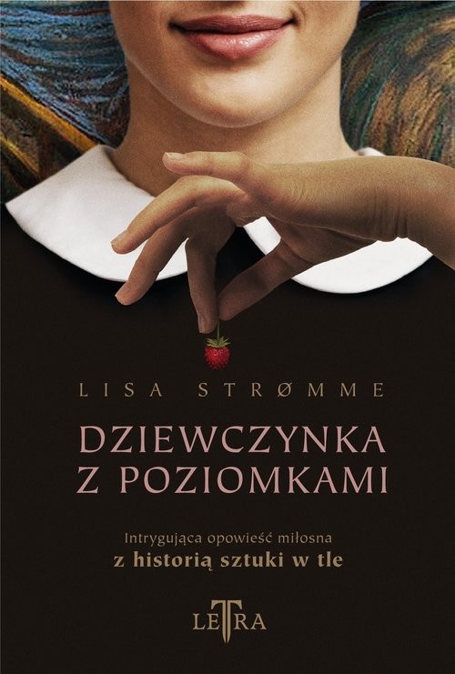 okładka Dziewczynka z poziomkami książka | Lisa Stromme