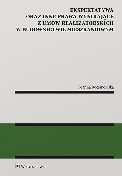 okładka Ekspektatywa oraz inne prawa wynikające z umów realizatorskich w budownictwie mieszkaniowym (pdf) ebook | pdf | Joanna Bocianowska