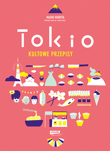 okładka Tokio kultowe przepisy książka | Maori Murota