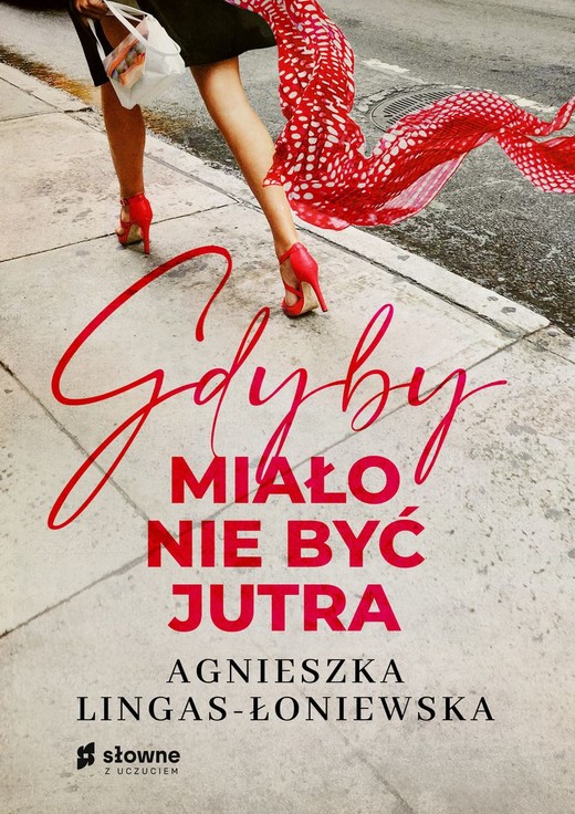 okładka Gdyby miało nie być jutra
 książka | Agnieszka Lingas-Łoniewska