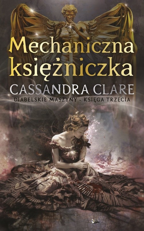 okładka Mechaniczna księżniczka. Cykl Diabelskie maszyny. Tom 3
 książka | Cassandra Clare