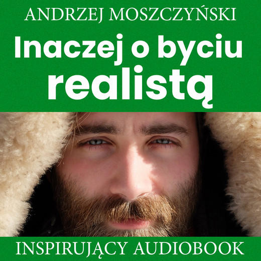 okładka Inaczej o byciu realistą audiobook | MP3 | Andrzej Moszczyński