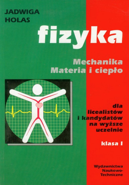 okładka Fizyka Mechanika Materia i ciepło książka | Holas Jadwiga