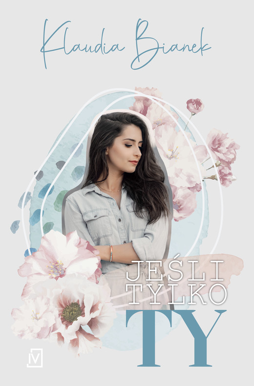 okładka Jeśli tylko Ty ebook | epub, mobi | Klaudia Bianek