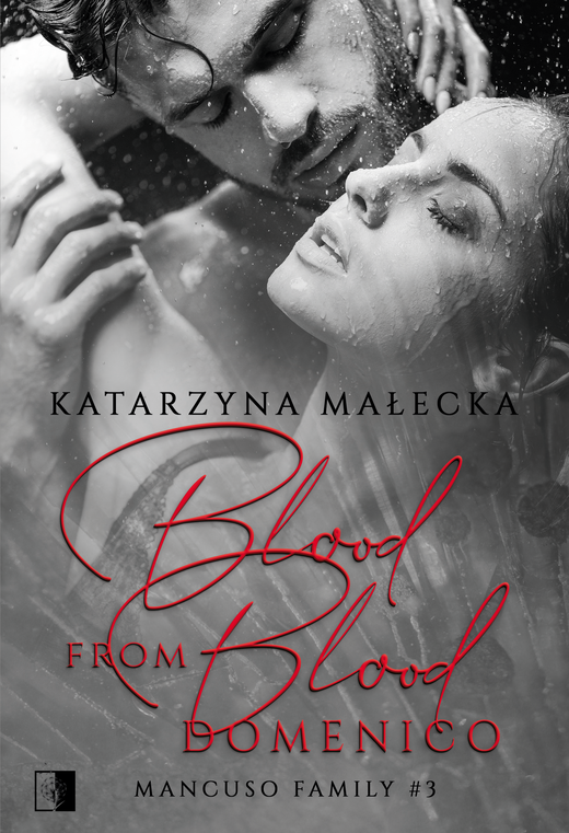 okładka Blood from Blood. Domenico ebook | epub, mobi | Katarzyna Małecka