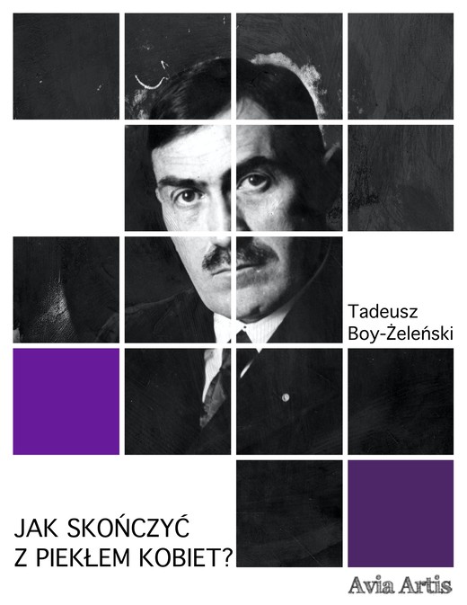 okładka Jak skończyć z piekłem kobiet? ebook | epub, mobi | Tadeusz Boy-Żeleński