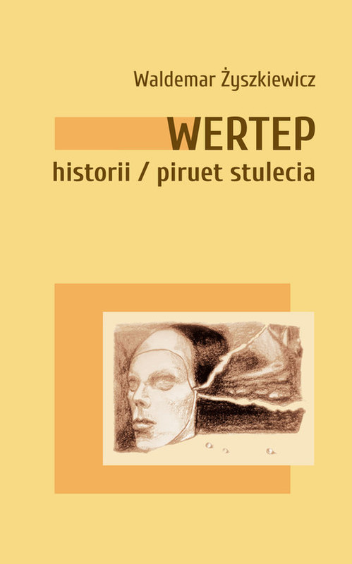 okładka Wertep historii piruet stulecia książka | Waldemar Żyszkiewicz