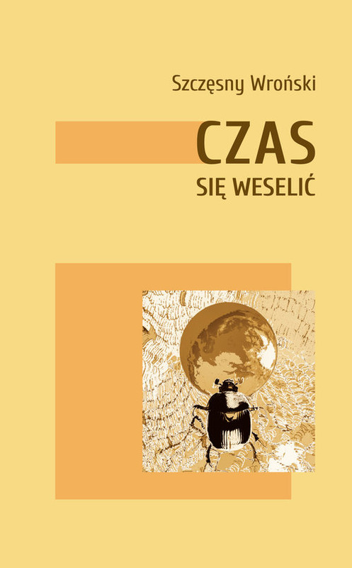 okładka Czas się weselić książka | Szczęsny Wroński