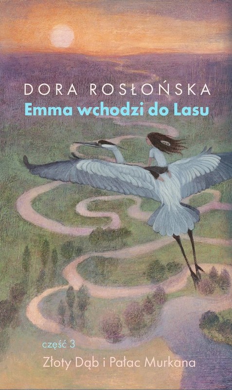 okładka Emma wchodzi do lasu 3 książka | Rosłońska Dora