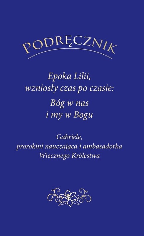 okładka Podręcznik Epoka Lilii wzniosły czas po czasie książka | Gabriele