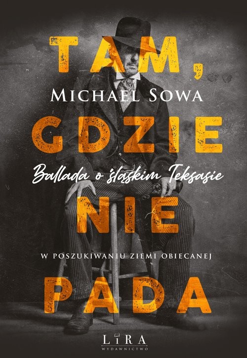 okładka Tam, gdzie nie pada książka | Michael Sowa