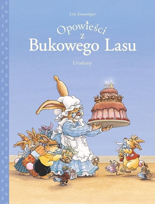 okładka Opowieści z Bukowego Lasu Urodziny Tom 1 książka