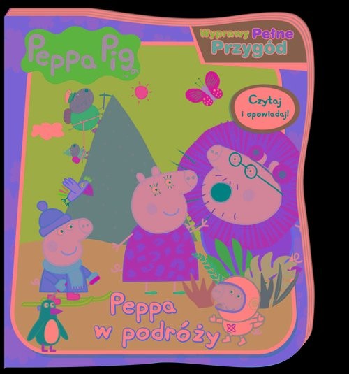 okładka Peppa Pig Wyprawy pełne przygód Peppa w podróży książka