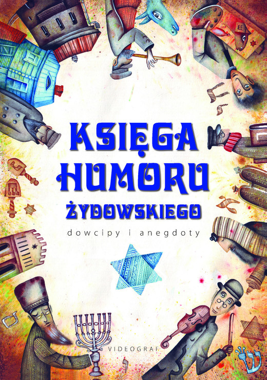 okładka Księga humoru żydowskiego. Dowcipy i anegdoty ebook | epub, mobi | Weronika Łęcka, Jacek Illg