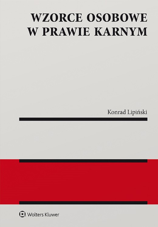 okładka Wzorce osobowe w prawie karnym (pdf) ebook | pdf | Konrad Lipiński