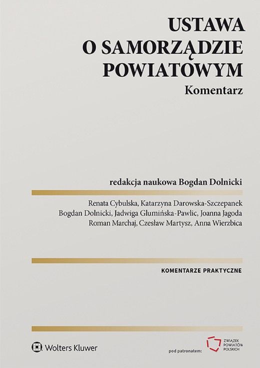 okładka Ustawa o samorządzie powiatowym. Komentarz (pdf) ebook | pdf | Opracowania Zbiorowe, Redakcja naukowa: Bogdan Dolnicki