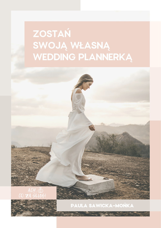 okładka Zostań swoją własną wedding plannerką ebook | pdf | Paula Sawicka-Mońka