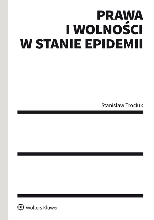 okładka Prawa i wolności w stanie epidemii (pdf) ebook | pdf | Stanisław Trociuk