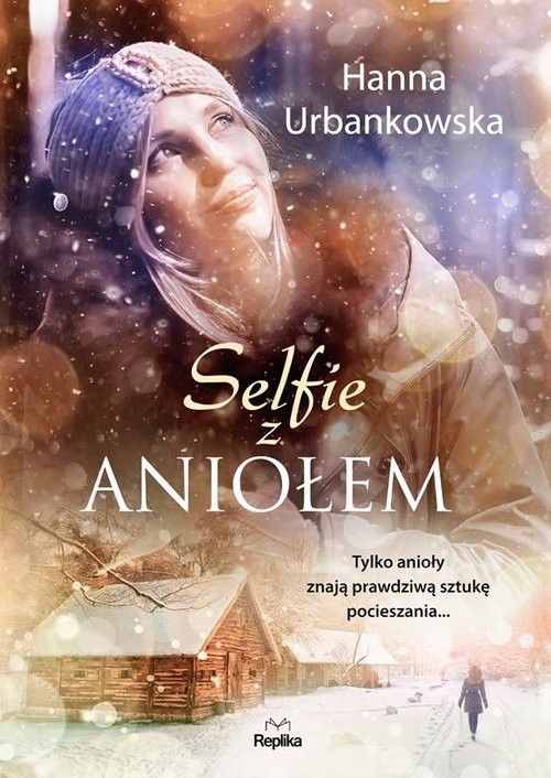 okładka Selfie z aniołem książka | Hanna Urbankowska
