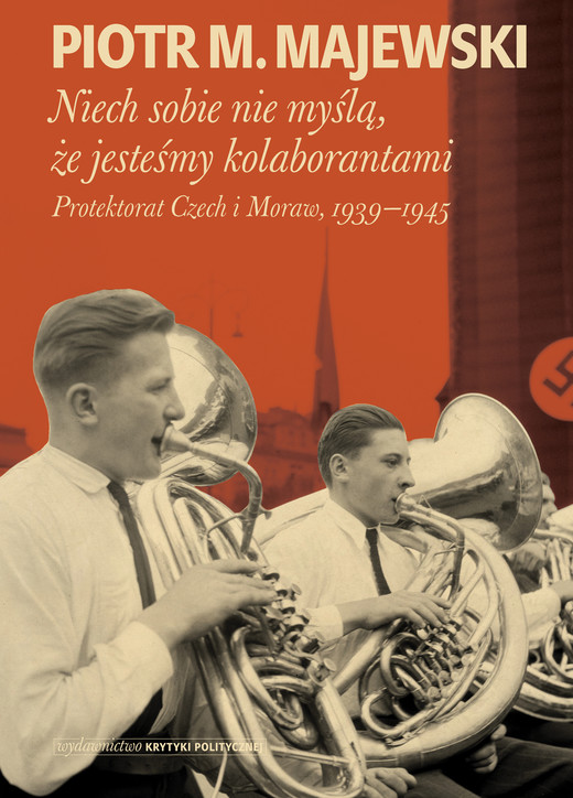 okładka Niech sobie nie myślą, że jesteśmy kolaborantami ebook | epub, mobi | Piotr M. Majewski