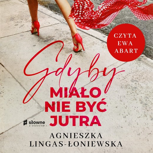 okładka Gdyby miało nie być jutra audiobook | MP3 | Agnieszka Lingas-Łoniewska